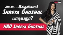 Shreya Ghoshal Tamil-ல் அறிமுகம் ஆனது இப்படிதான் | HBD Shreya Ghoshal | FilmiBeat Tamil