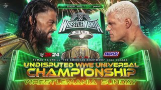 WWE Wrestlemania XL - Roman Reigns vs Cody Rhodes Official Match Card (2180p 4K)