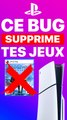 Ce bug SUPPRIME tes jeux PS5 & PS4