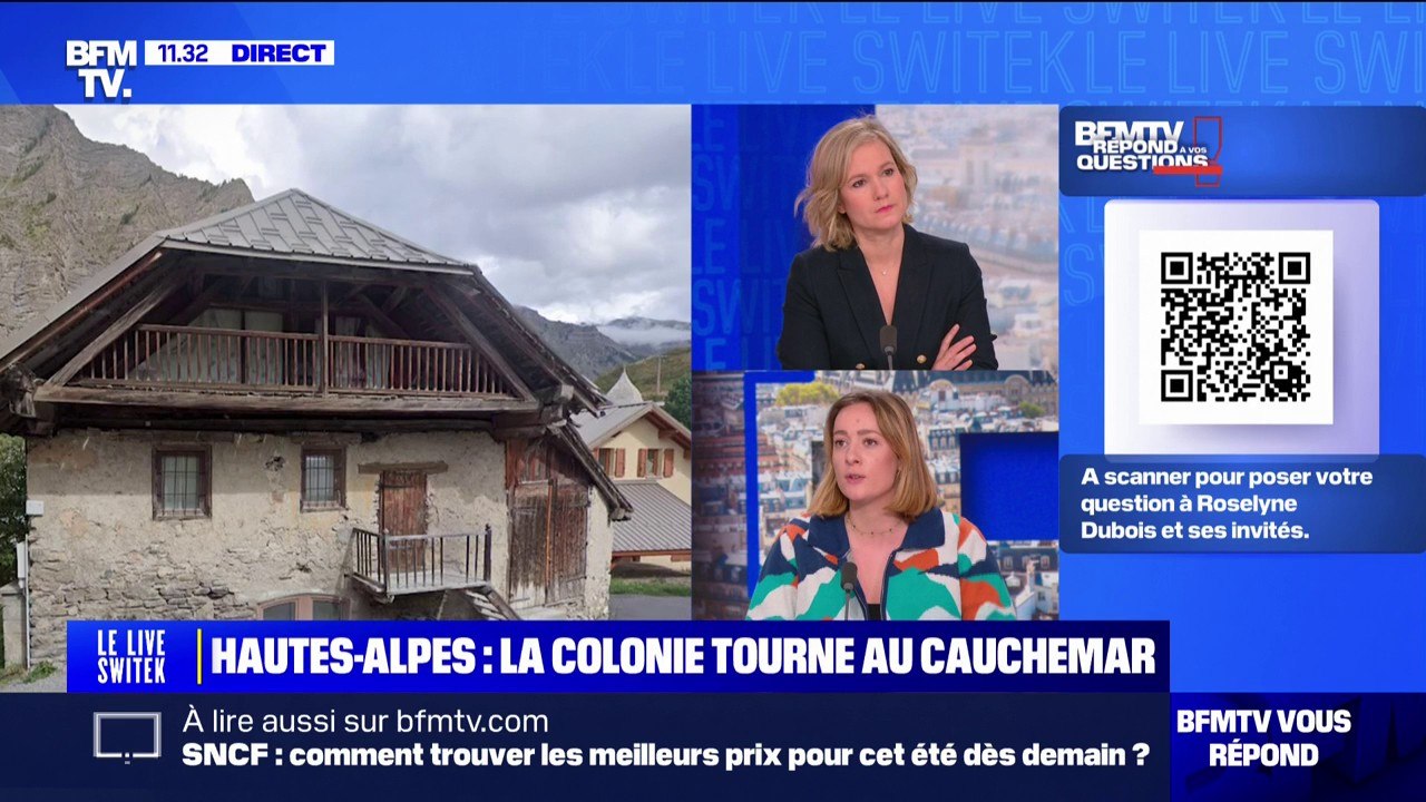 Que sait-on de la colonie de vacances qui a tourné au cauchemar dans les Hautes-Alpes?