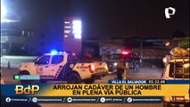 Macabro hallazgo en VES: arrojan cadáver de hombre presuntamente atropellado en vía pública