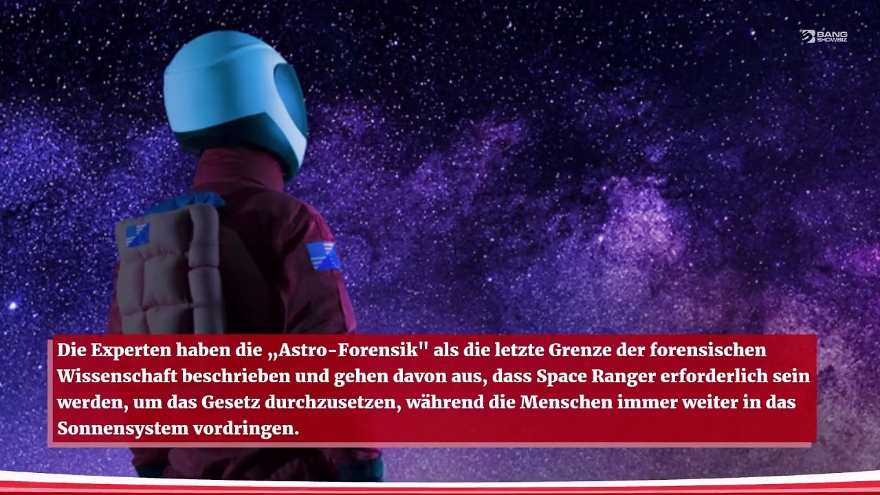Wissenschaftler wollen herausfinden, wie sie Verbrechen im Weltraum aufklären können