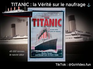  ⚓ TITANIC : La vérité sur le Naufrage