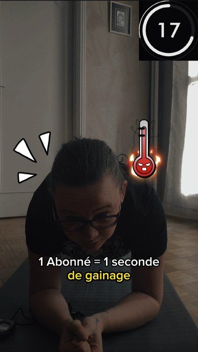 Challenge : 1 nouveau abonné = 1 seconde de gainage