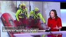 Europe must do more against 'catastrophic' climate risks, says EU report