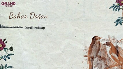 Bahar Doğan - Dertli Mektup (Official Audio)