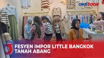 Melihat Fesyen Impor di Little Bangkok Tanah Abang