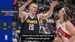 'Just incredible' - Nuggets in awe of Jokic