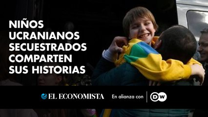Niños ucranianos secuestrados comparten sus historias