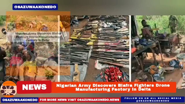 Nigerian Army Discovers Biafra Fighters Drone Manufacturing Factory In Delta ~ OsazuwaAkonedo
