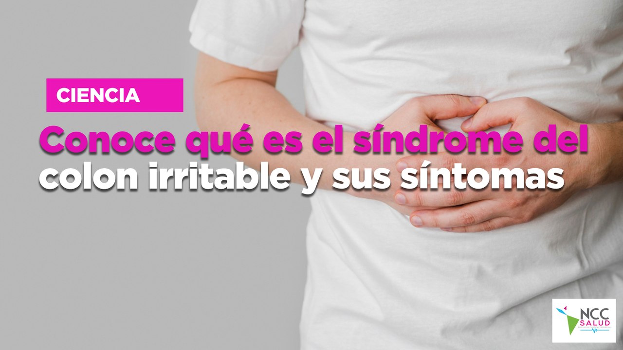 Conoce qué es el síndrome del colon irritable y sus síntomas