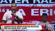 Gagamitin tayo ng Amerika para maging base militar —Ka Eric
