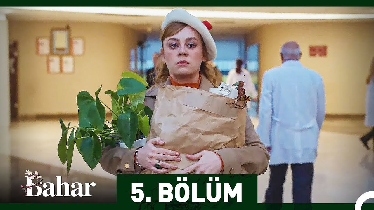Bahar 5. Bölüm