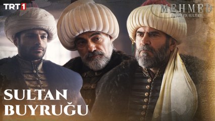 "Vakit Oğuz'un birliği ve Müslümanların dirliği vaktidir” - Mehmed: Fetihler Sultanı 3. Bölüm