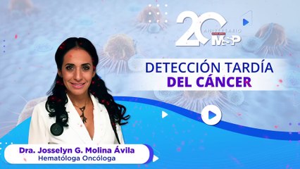 Detección tardía del cáncer: ¿Por qué es vital diagnosticar a tiempo? - #ExclusivoMSP