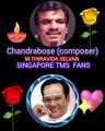 chandrabose music director THANKS FROM SINGAPORE TMSFANS M.THIRAVIDA SELVAN  மதுர கீதம் SONG 1