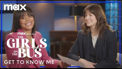 The Girls on the Bus | Get to Know Me: Melissa Benoist & Christina Elmore |  Max