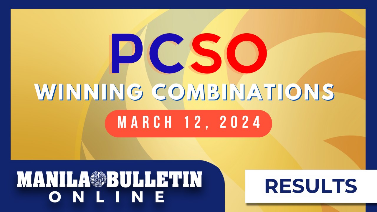 PCSO Lotto Draw Results, March 12, 2024 | Ultra Lotto 6/58, Super Lotto 6/49, Lotto 6/42, 6D, 3D, 2D Lotto