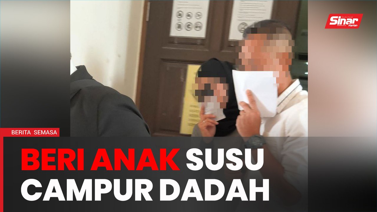Ibu tukar pengakuan tidak bersalah beri anak 16 bulan, susu campur dadah