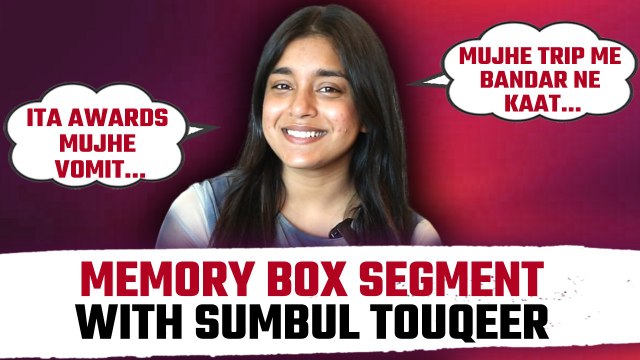 Super Fun Memory Box Segment WIth Sumbul Toqueer Khan | Exclusive