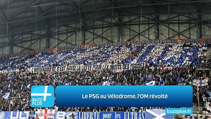 Le PSG au Vélodrome, l'OM révolté