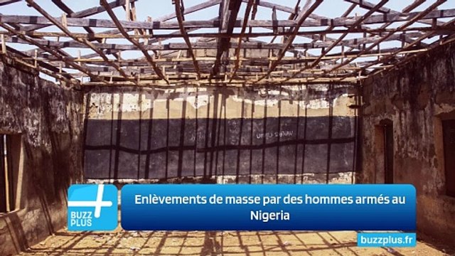 Enlèvements de masse par des hommes armés au Nigeria