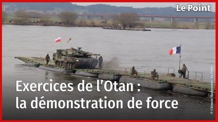 Exercices de l'Otan : la démonstration de force