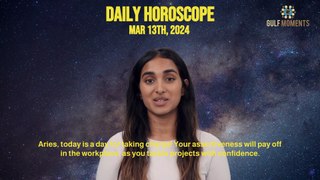 Your Daily Horoscope March 13th, 2024