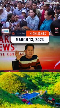 Rappler’s highlights: Duterte & Marcos, resort in Chocolate Hills, Taylor Swift tour tickets | The wRap | March 13, 2024