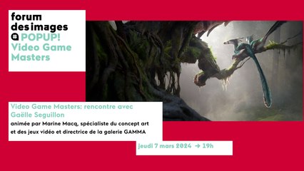 Video Game Masters: rencontre avec Gaëlle Seguillon