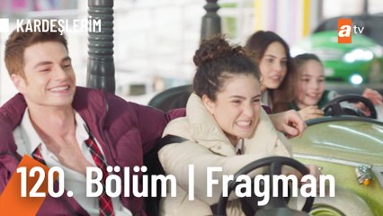 Kardeşlerim 121. Bölüm Fragman | "En güzel şeylere layıksın sen..."