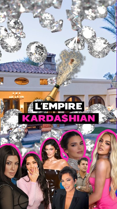 L’empire Kardashian