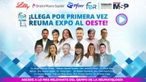 Reuma Expo Oeste: Lo más relevante de la reumatología - Parte 1 #ExclusivoMSP