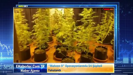 "Mahzen-9" Operasyonlarında 54 Şüpheli Yakalandı