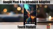 Pixel 9 Unveils Google's Adaptive Touch | CITY PULSE NEWS