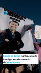 Fiscalía de Jalisco mantiene abierta investigación sobre secuestro de periodista Jaime Barrera