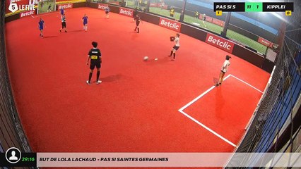 But de Lola LACHAUD - Pas Si Saintes Germaines