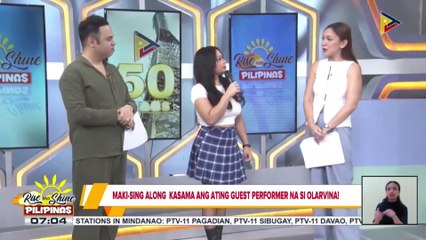 Maki-sing along kasama ang ating "Perfomer of the Day", Olarvina!
