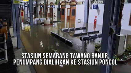 Stasiun Semarang Tawang Banjir, Penumpang Dialihkan ke Stasiun Poncol