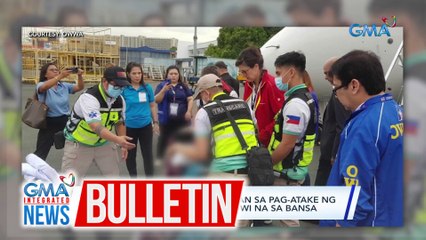 2 tripulanteng pinoy na sugatan sa pag-atake ng Houthi sa Gulf of Aden, nakauwi na ng bansa | GMA Integrated News Bulletin