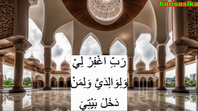 Doa Mohon Ampunan bagi Diri Sendiri, Orang Tua dan Orang Beriman yang Masuk Rumah