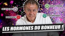 Les HORMONES du BONHEUR (dopamine, sérotonine...) : L'AMOUR EST DANS L'PLAT!