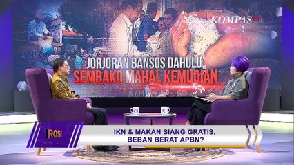 Ekonom Yakin Pembangunan IKN akan Selesai? Ini yang harus Diwaspadai | ROSI
