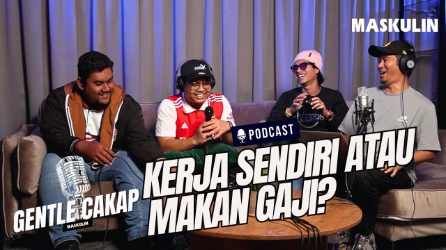 Kerja Sendiri Atau Makan Gaji, Mana Lebih Baik? - Gentle Cakap MASKULIN
