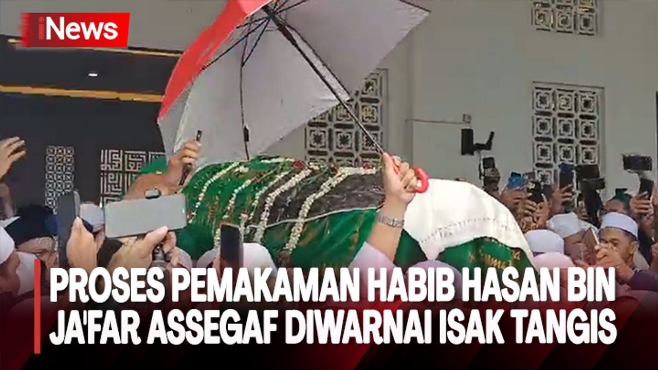 Isak Tangis Iringi Proses Pemakaman Habib Hasan bin Ja'far Assegaf