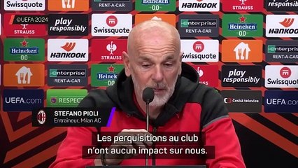 Pioli : "Les perquisitions ? Ça n'a aucun impact sur nous"