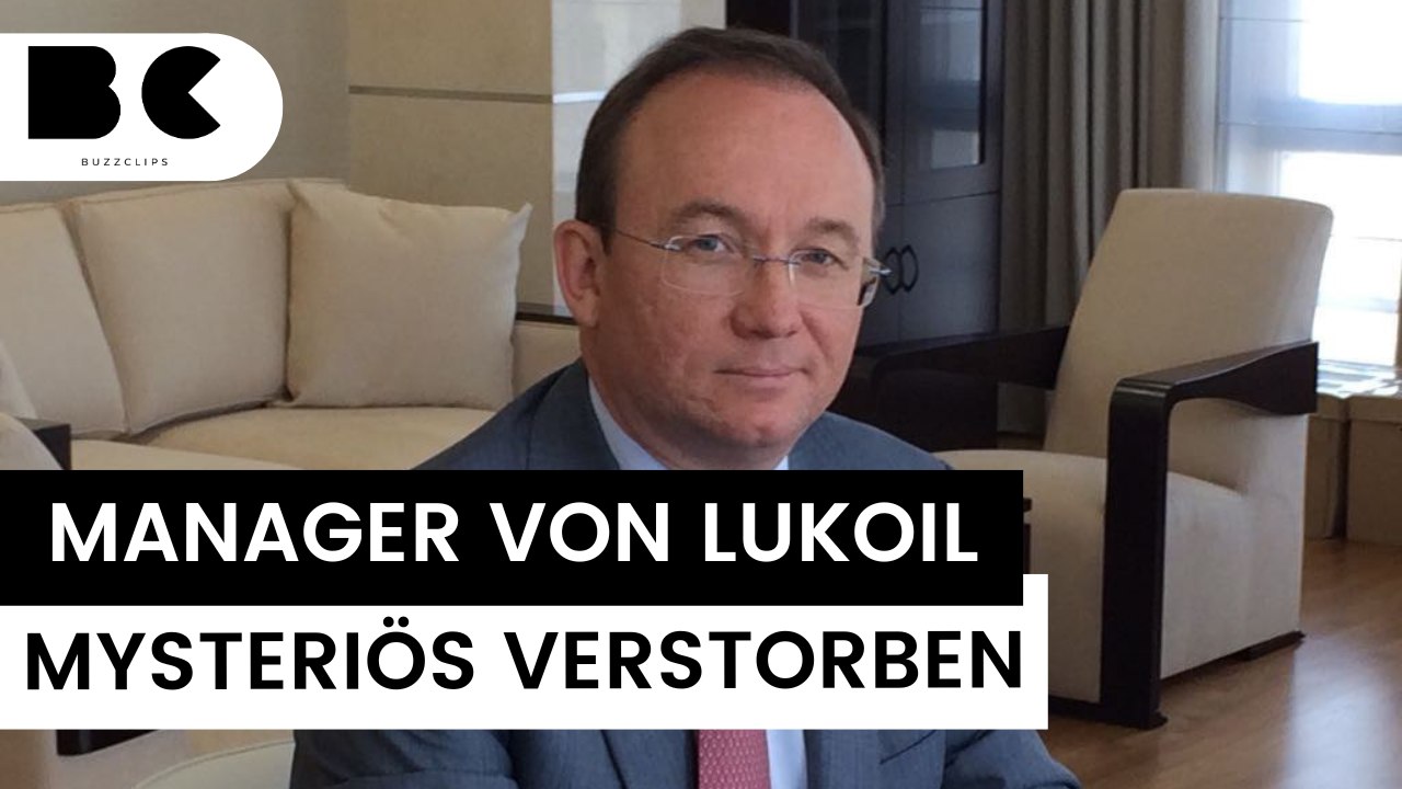 Russland: Lukoil-Manager unter mysteriösen Umständen verstorben