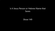 Is Jesus person or Hebrew name that saves