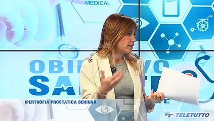 Obiettivo salute - Ipertofia prostatica benigna