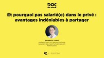 Et pourquoi pas salarié(e) dans le privé : avantages indéniables à partager.